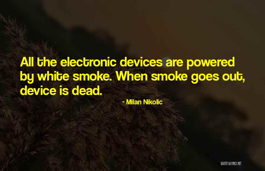 Milan Nikolic Quotes 1043465