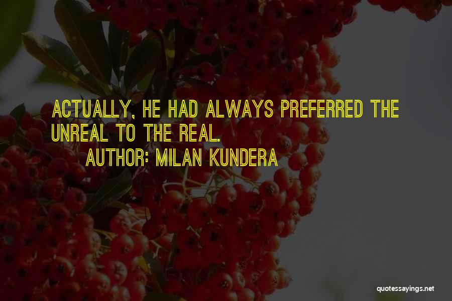 Milan Quotes By Milan Kundera