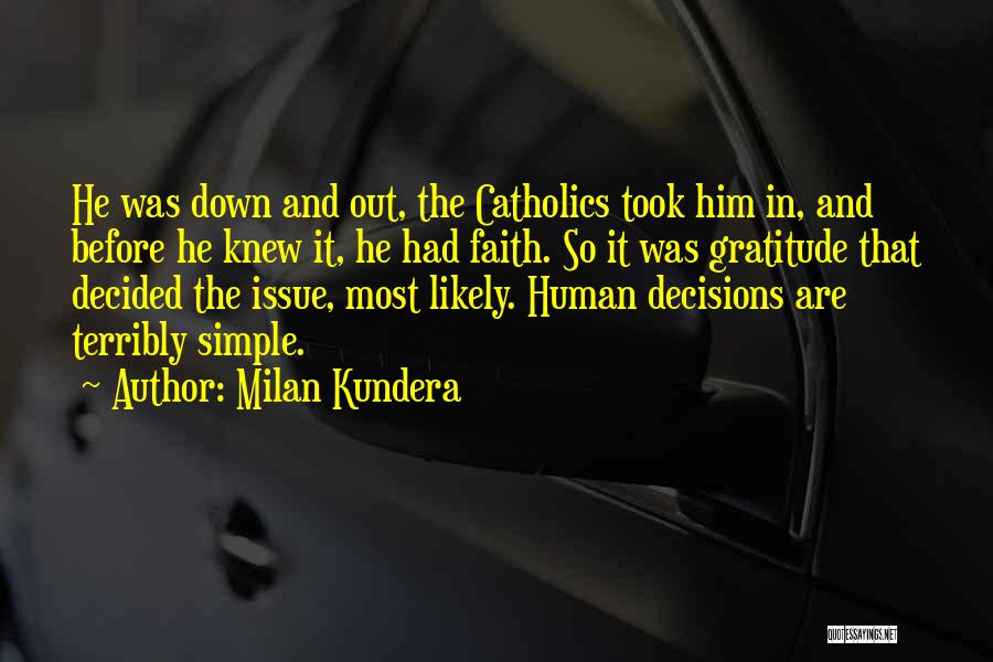 Milan Quotes By Milan Kundera