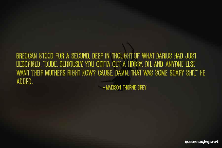 Milangaz Quotes By Madison Thorne Grey Milangaz Quotes By Madison Thorne Grey