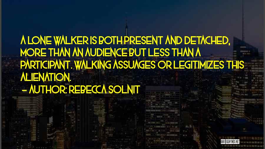 Milangela Quotes By Rebecca Solnit