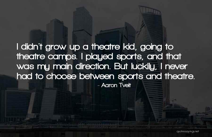 Milanisti Quotes By Aaron Tveit Milanisti Quotes By Aaron Tveit