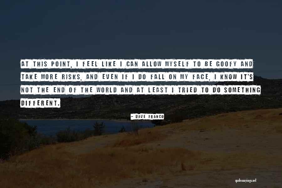Milanka Hristova Quotes By Dave Franco Milanka Hristova Quotes By Dave Franco