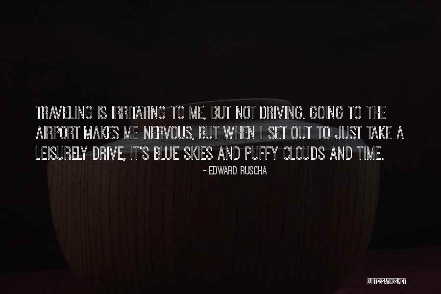 Milanka Hristova Quotes By Edward Ruscha Milanka Hristova Quotes By Edward Ruscha