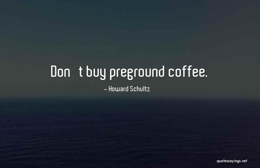 Milanko Ekler Quotes By Howard Schultz Milanko Ekler Quotes By Howard Schultz
