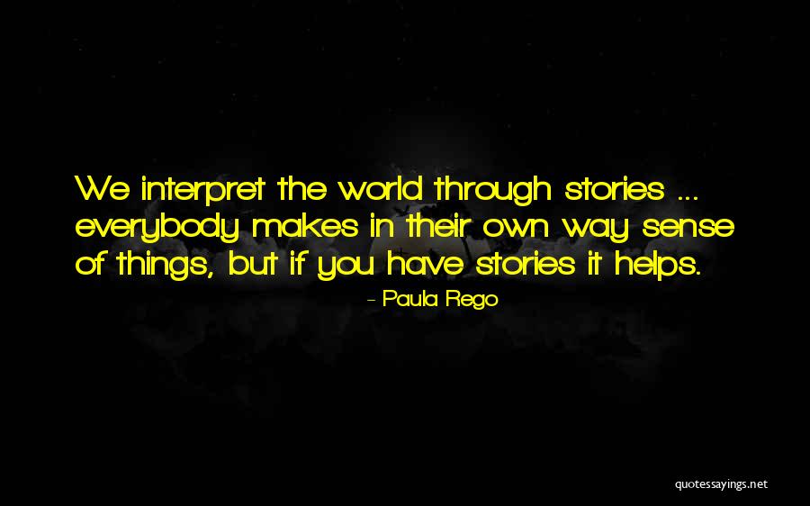 Milanovo Quotes By Paula Rego Milanovo Quotes By Paula Rego