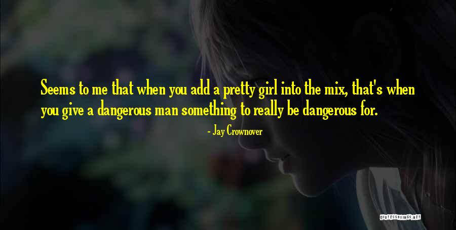 Milbauer Richard Quotes By Jay Crownover Milbauer Richard Quotes By Jay Crownover