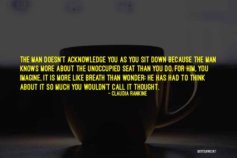 Milbourne Seed Quotes By Claudia Rankine Milbourne Seed Quotes By Claudia Rankine