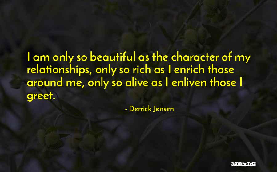 Milbradt Vet Quotes By Derrick Jensen Milbradt Vet Quotes By Derrick Jensen
