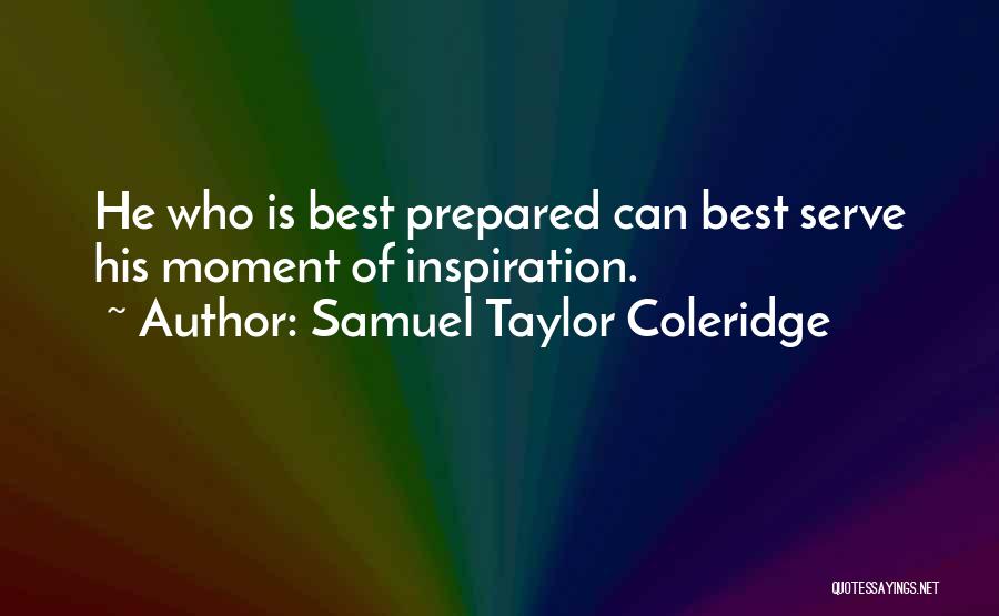 Milby High School Quotes By Samuel Taylor Coleridge