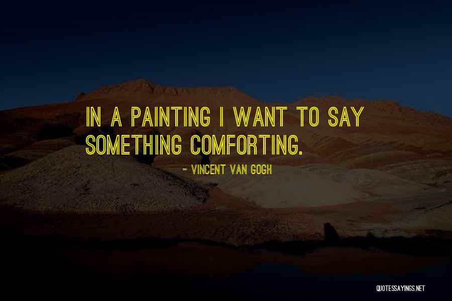 Milbys Just Kids Quotes By Vincent Van Gogh Milbys Just Kids Quotes By Vincent Van Gogh