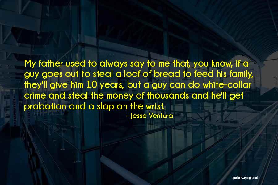 Milcah Larks Quotes By Jesse Ventura Milcah Larks Quotes By Jesse Ventura