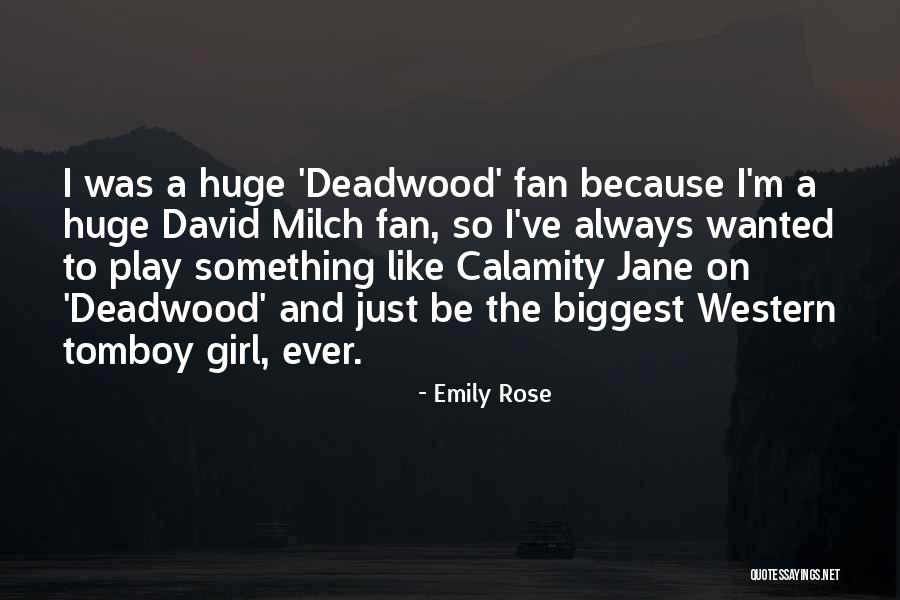 Milch Quotes By Emily Rose Milch Quotes By Emily Rose