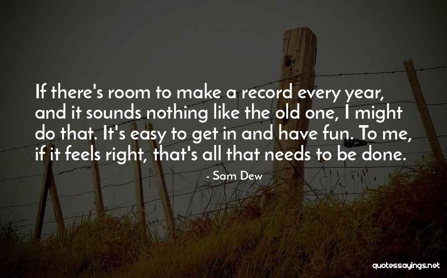 Milchreis Quotes By Sam Dew Milchreis Quotes By Sam Dew