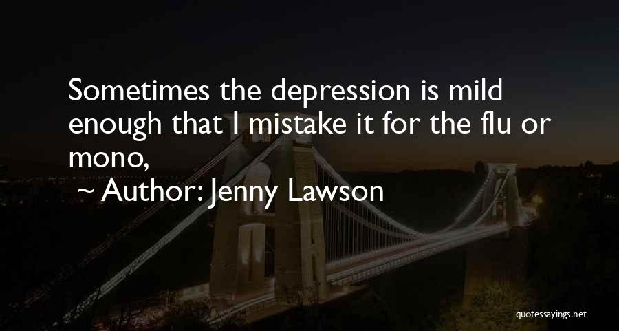 Mild Depression Quotes By Jenny Lawson