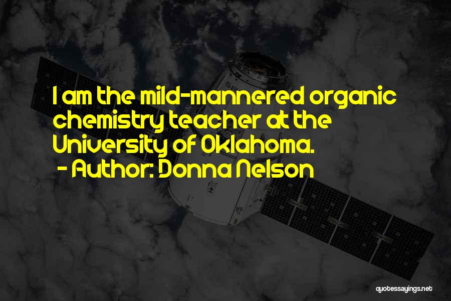 Mild Mannered Quotes By Donna Nelson