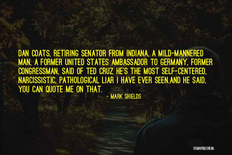 Mild Mannered Quotes By Mark Shields