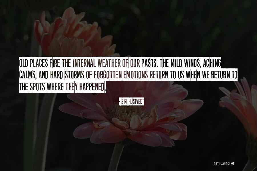 Mild Weather Quotes By Siri Hustvedt Mild Weather Quotes By Siri Hustvedt