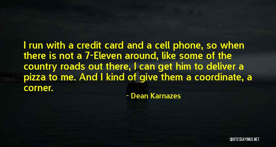 Mildenberger Grundschule Quotes By Dean Karnazes Mildenberger Grundschule Quotes By Dean Karnazes