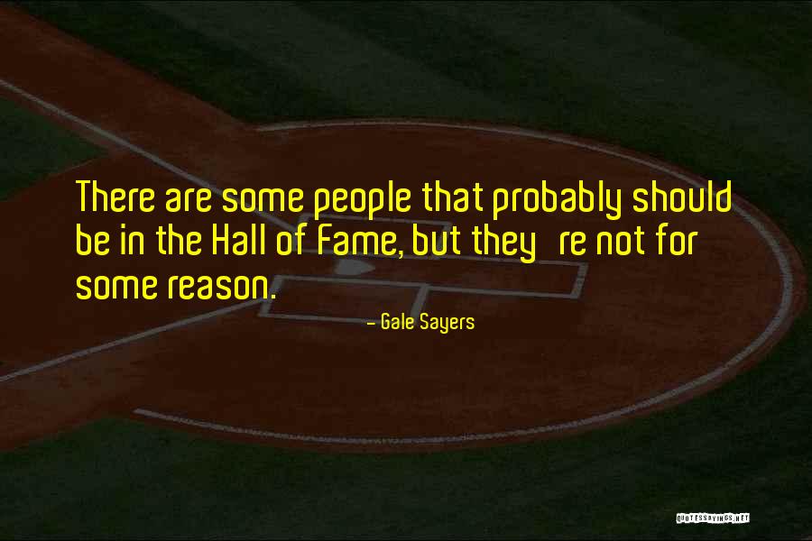 Mildenberger Portland Quotes By Gale Sayers Mildenberger Portland Quotes By Gale Sayers