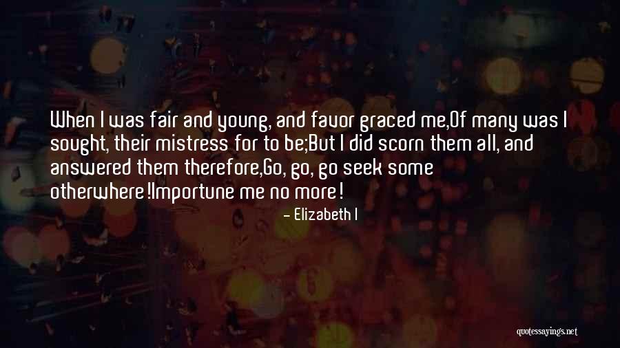 Milder Synonym Quotes By Elizabeth I Milder Synonym Quotes By Elizabeth I