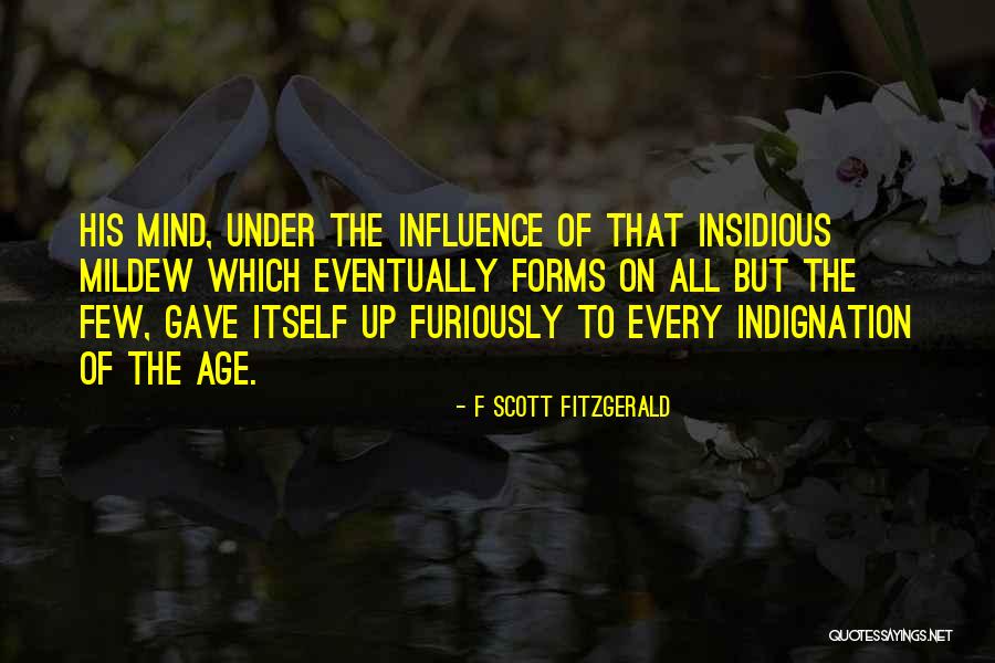 Mildew Quotes By F Scott Fitzgerald Mildew Quotes By F Scott Fitzgerald