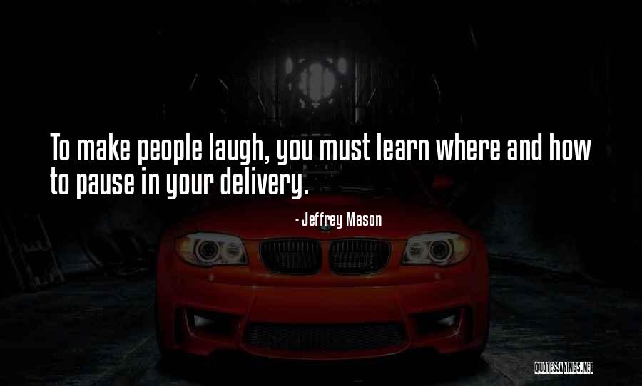 Mildew Smelling Laundry Quotes By Jeffrey Mason Mildew Smelling Laundry Quotes By Jeffrey Mason