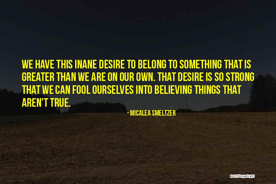 Mildewstinking Quotes By Micalea Smeltzer Mildewstinking Quotes By Micalea Smeltzer