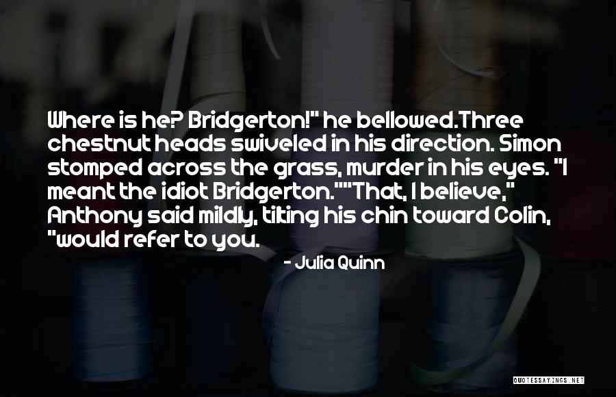 Mildly Quotes By Julia Quinn Mildly Quotes By Julia Quinn