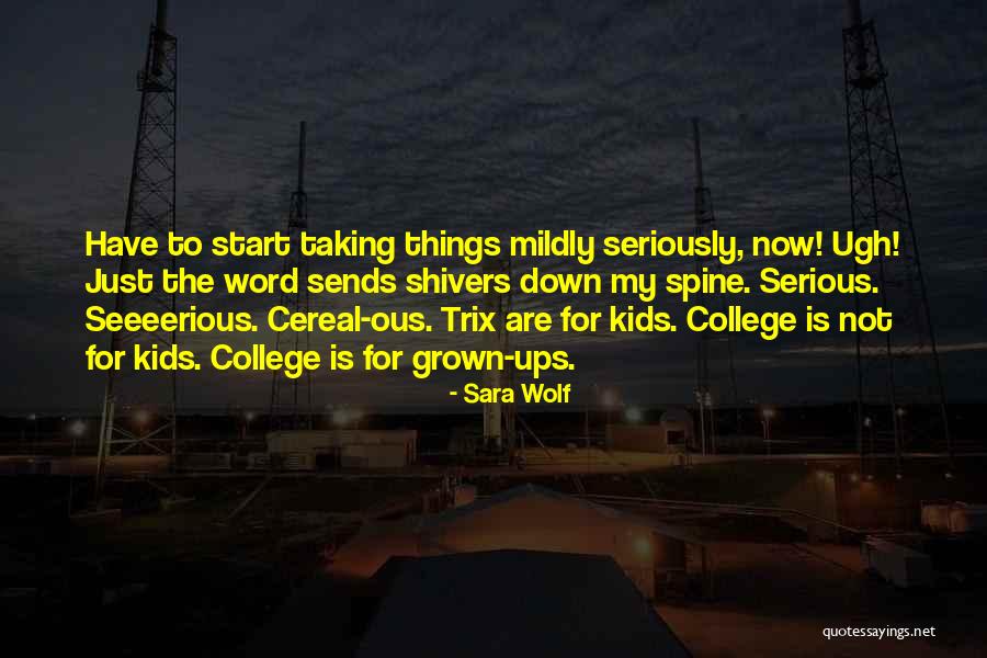 Mildly Quotes By Sara Wolf Mildly Quotes By Sara Wolf