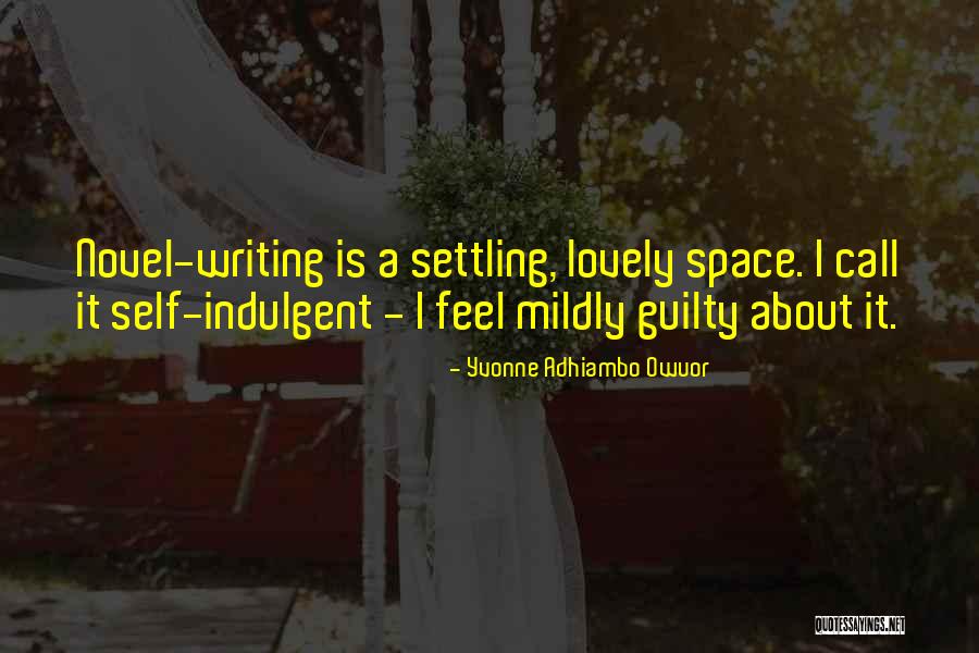 Mildly Quotes By Yvonne Adhiambo Owuor Mildly Quotes By Yvonne Adhiambo Owuor