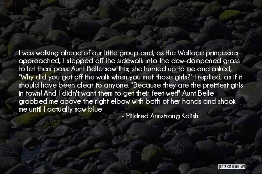 Mildred Armstrong Kalish Quotes 1120207