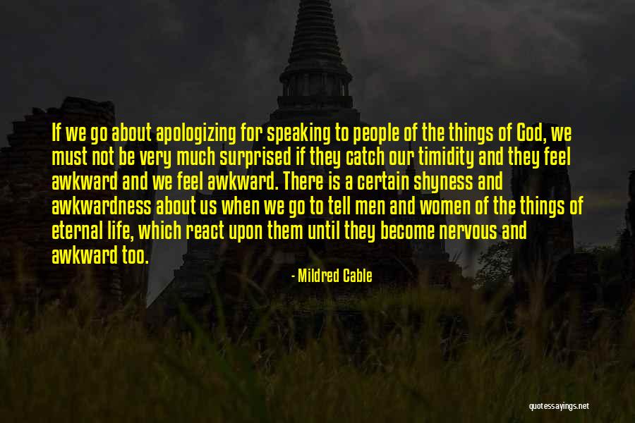 Mildred Cable Quotes 1053029