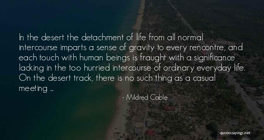 Mildred Cable Quotes 1599980 Mildred Cable Quotes 1599980