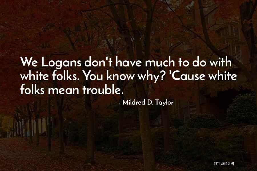 Mildred D. Taylor Quotes 1874147