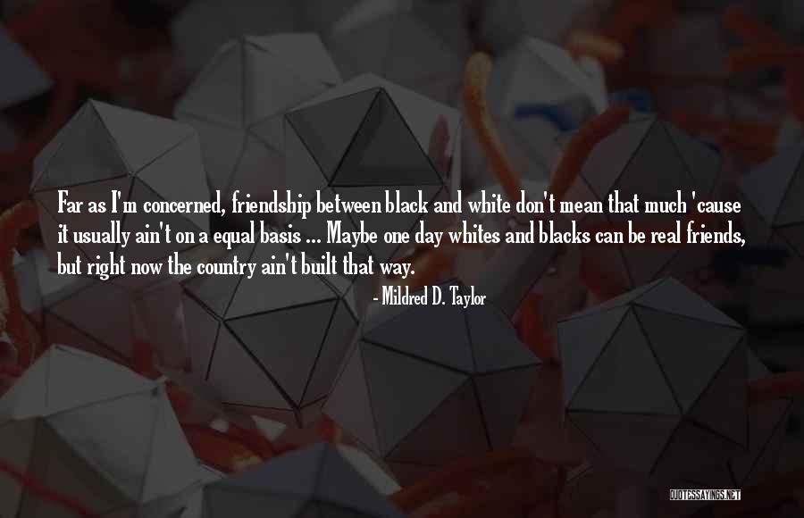 Mildred D. Taylor Quotes 2136011 Mildred D. Taylor Quotes 2136011