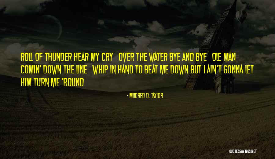 Mildred D. Taylor Quotes 596080 Mildred D. Taylor Quotes 596080