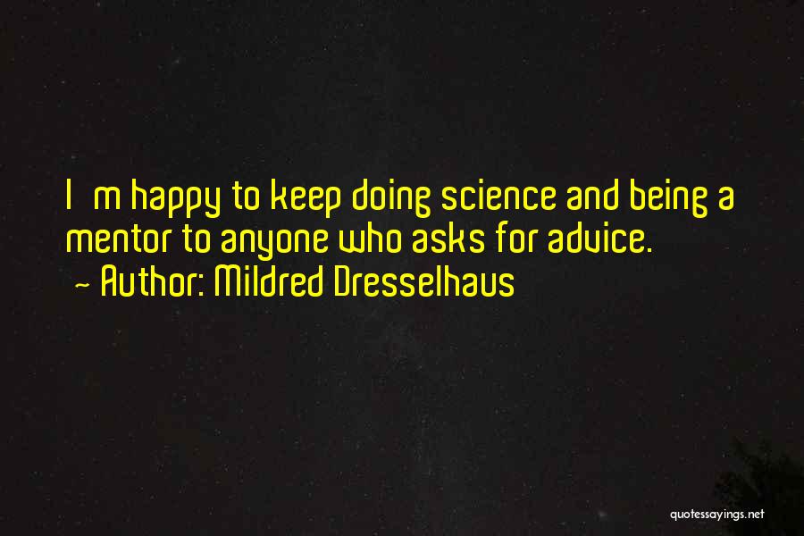 Mildred Dresselhaus Quotes 1727407