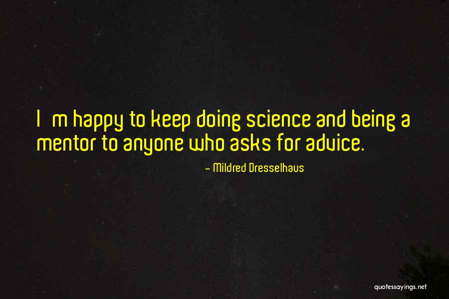 Mildred Dresselhaus Quotes 1727407 Mildred Dresselhaus Quotes 1727407