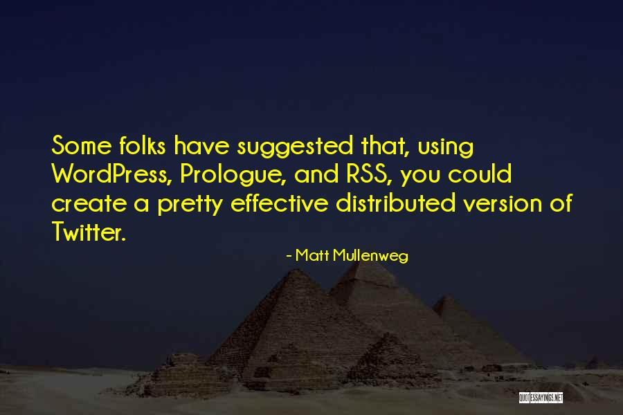 Mildred Lisette Norman Quotes By Matt Mullenweg Mildred Lisette Norman Quotes By Matt Mullenweg