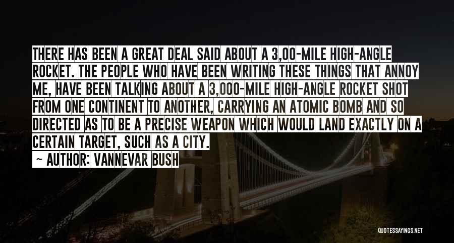 Mile High City Quotes By Vannevar Bush