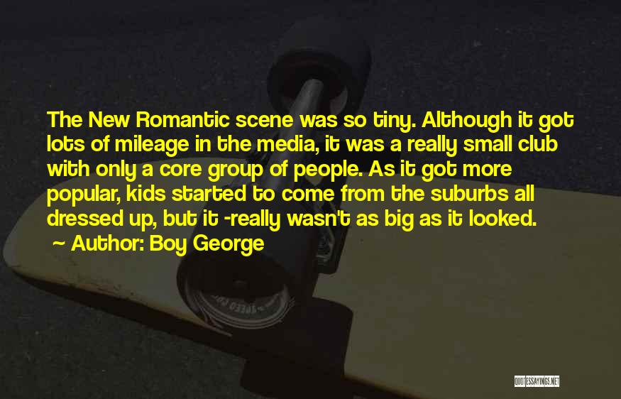 Mileage Quotes By Boy George