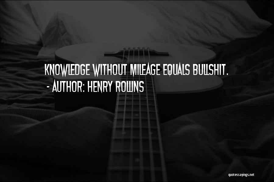 Mileage Quotes By Henry Rollins