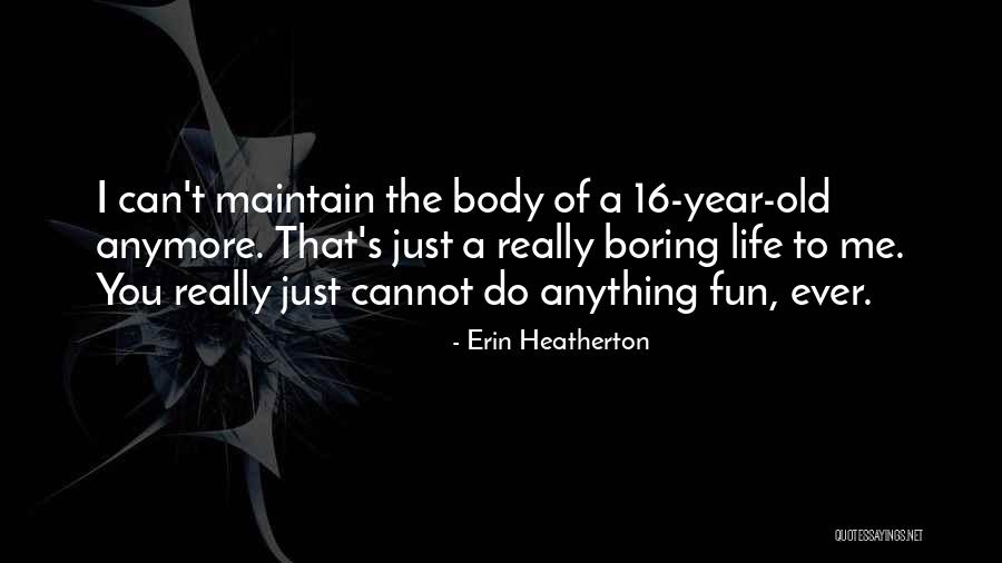 Milenasecret666 Quotes By Erin Heatherton Milenasecret666 Quotes By Erin Heatherton
