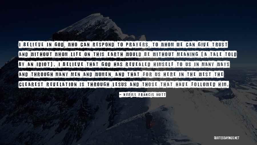 Milene Mayer Quotes By Nevill Francis Mott Milene Mayer Quotes By Nevill Francis Mott