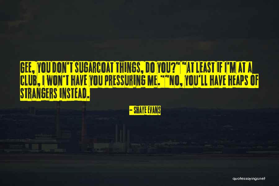 Milenka Online Quotes By Shaye Evans Milenka Online Quotes By Shaye Evans