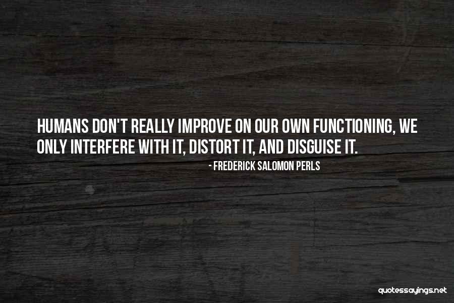 Milenkovic Poreklo Quotes By Frederick Salomon Perls Milenkovic Poreklo Quotes By Frederick Salomon Perls