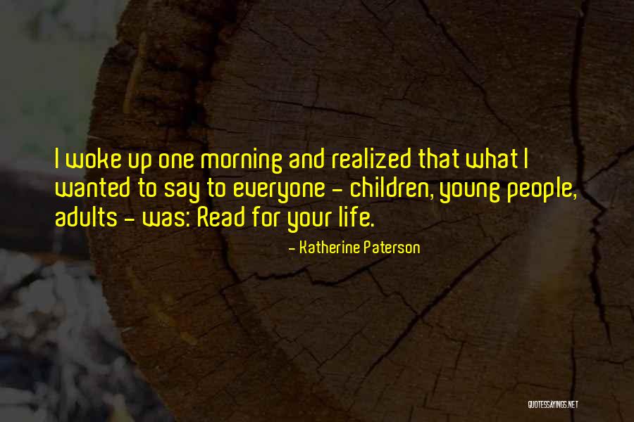 Milersys Quotes By Katherine Paterson Milersys Quotes By Katherine Paterson