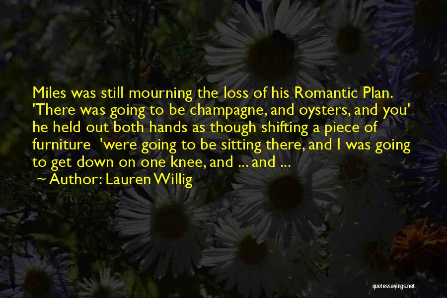 Miles And Love Quotes By Lauren Willig