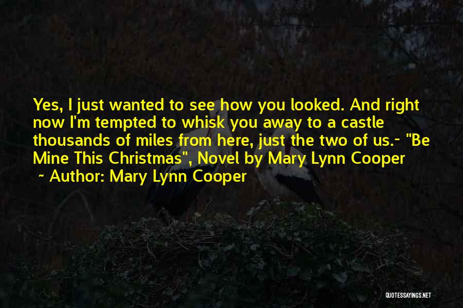 Miles And Miles Away Quotes By Mary Lynn Cooper